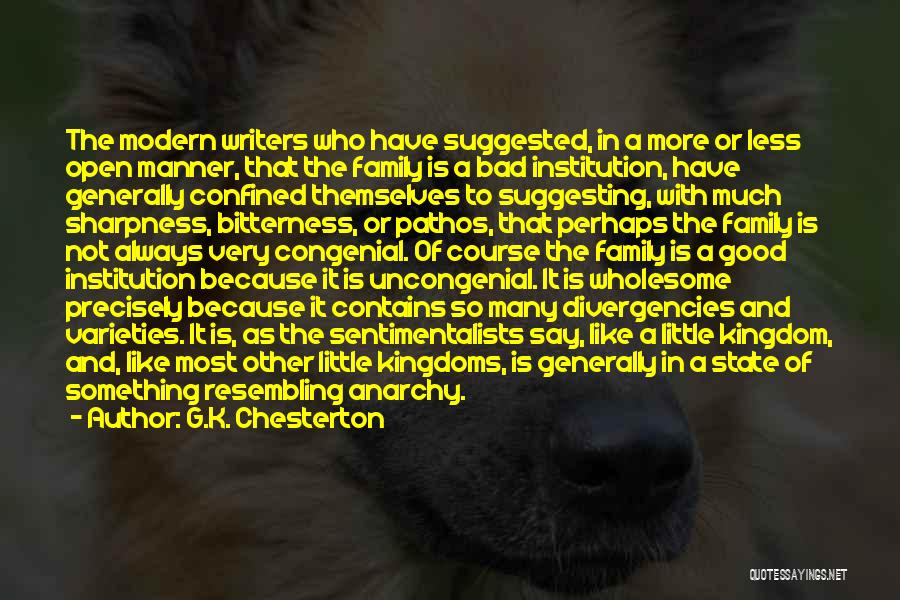 Good Institution Quotes By G.K. Chesterton