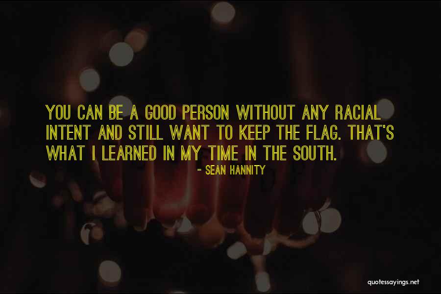 Good Intent Quotes By Sean Hannity Good Intent Quotes By Sean Hannity