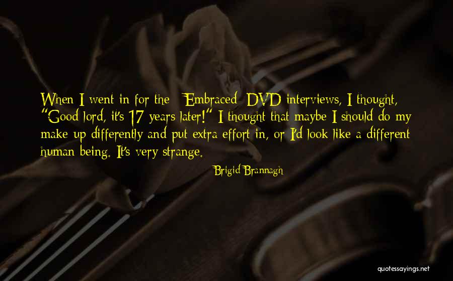 Good Interviews Quotes By Brigid Brannagh