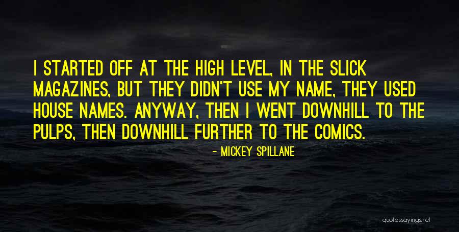 Good Introductions To Quotes By Mickey Spillane Good Introductions To Quotes By Mickey Spillane