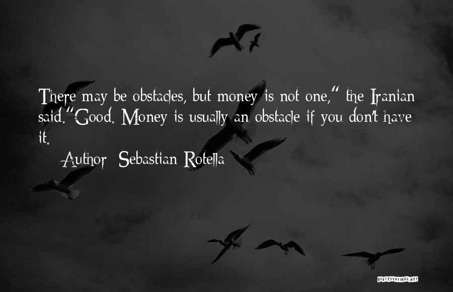 Good Iranian Quotes By Sebastian Rotella