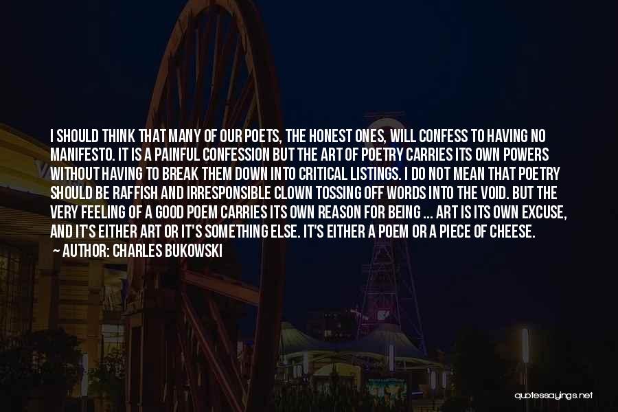 Good Irresponsible Quotes By Charles Bukowski