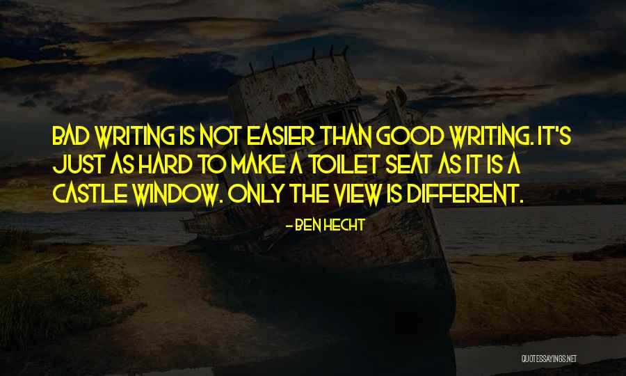 Good Is Quotes By Ben Hecht