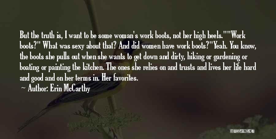 Good Is Quotes By Erin McCarthy Good Is Quotes By Erin McCarthy