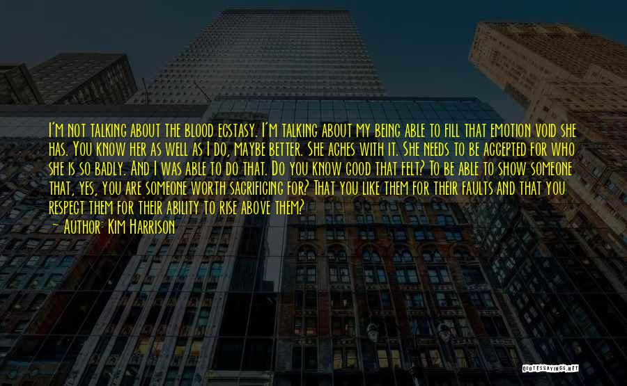 Good Is Quotes By Kim Harrison Good Is Quotes By Kim Harrison