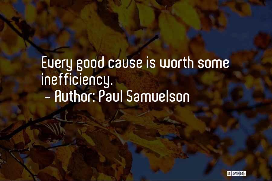Good Is Quotes By Paul Samuelson