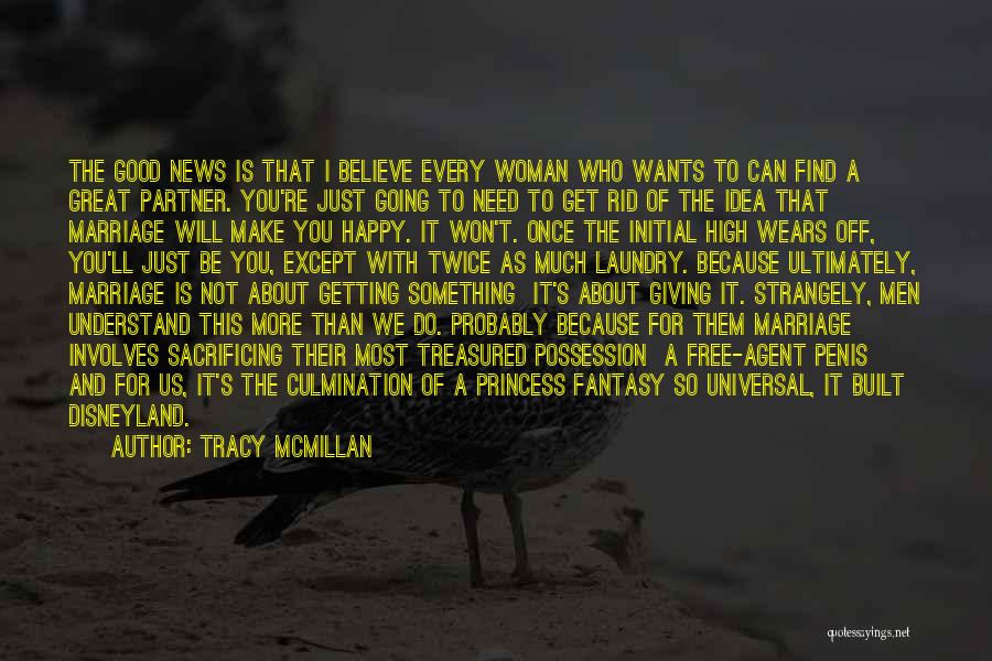 Good Is Quotes By Tracy McMillan Good Is Quotes By Tracy McMillan