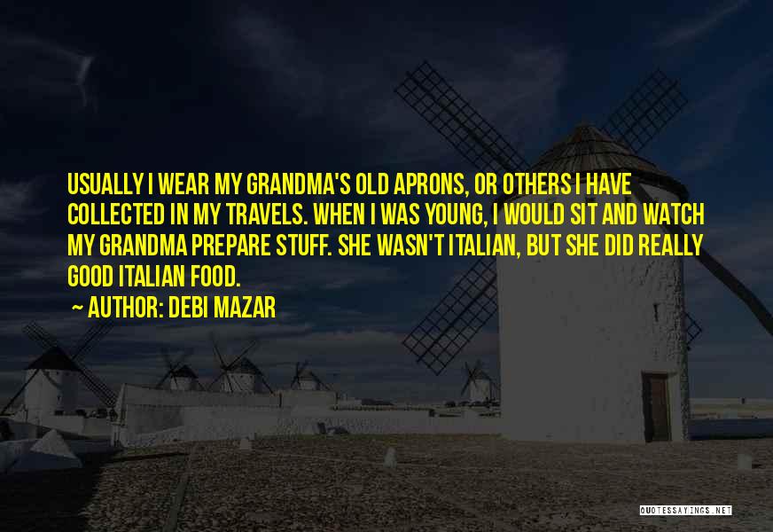 Good Italian Food Quotes By Debi Mazar Good Italian Food Quotes By Debi Mazar