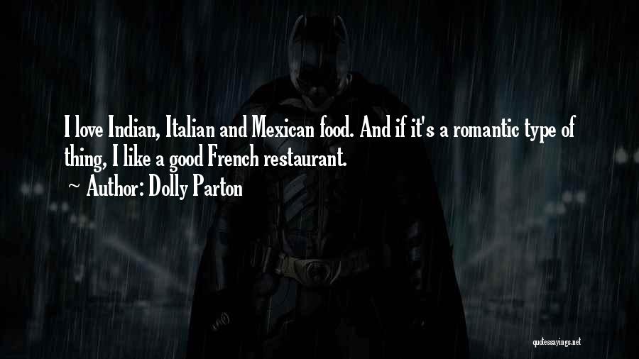 Good Italian Food Quotes By Dolly Parton