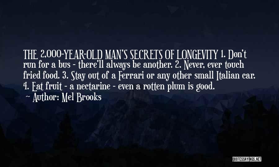 Good Italian Food Quotes By Mel Brooks Good Italian Food Quotes By Mel Brooks