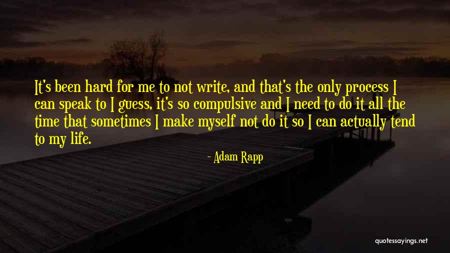 Good James Hoffa Quotes By Adam Rapp Good James Hoffa Quotes By Adam Rapp