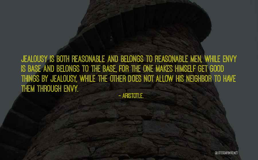 Good Jealousy Quotes By Aristotle.