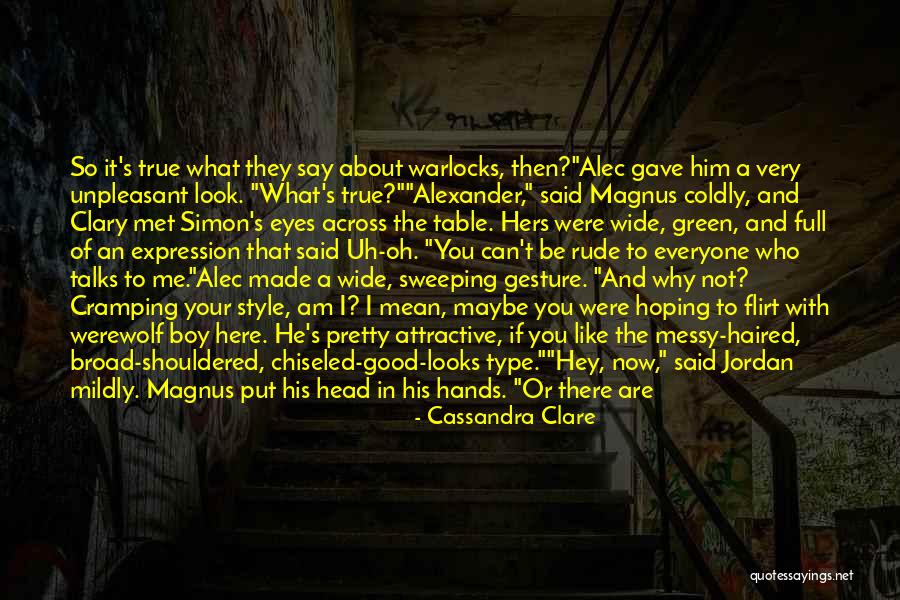 Good Jealousy Quotes By Cassandra Clare