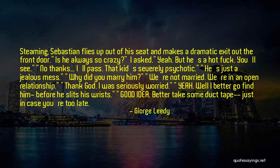 Good Jealousy Quotes By Giorge Leedy