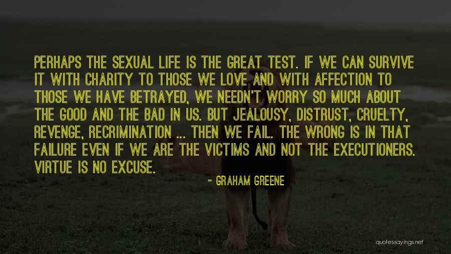 Good Jealousy Quotes By Graham Greene