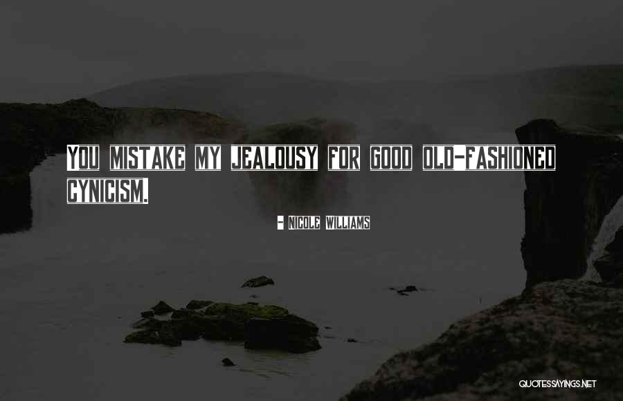Good Jealousy Quotes By Nicole Williams Good Jealousy Quotes By Nicole Williams