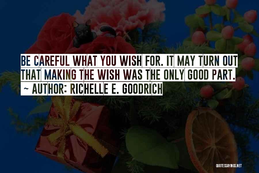 Good Jealousy Quotes By Richelle E. Goodrich