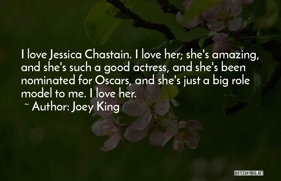 Good Joey Quotes By Joey King