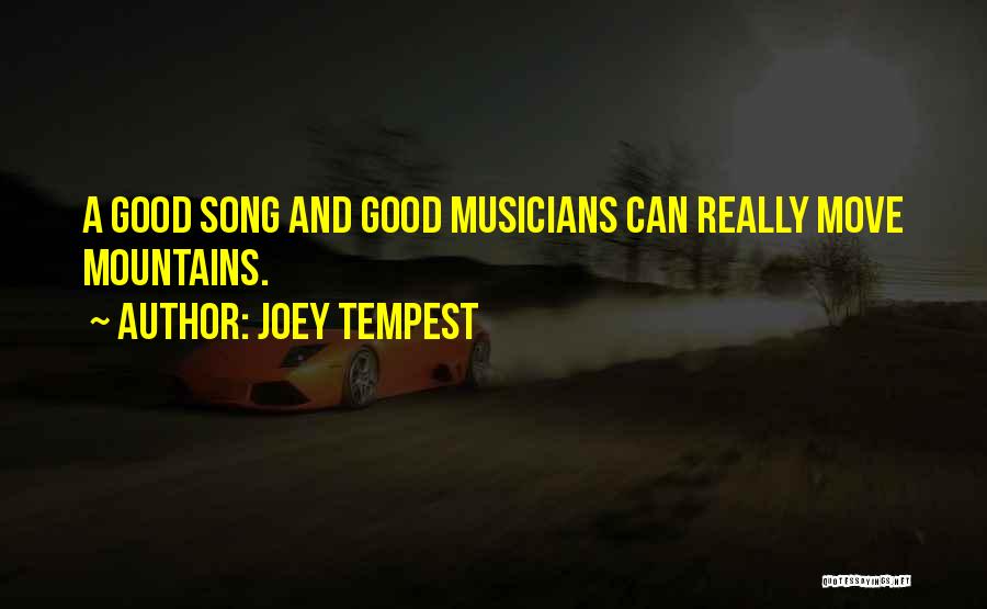 Good Joey Quotes By Joey Tempest