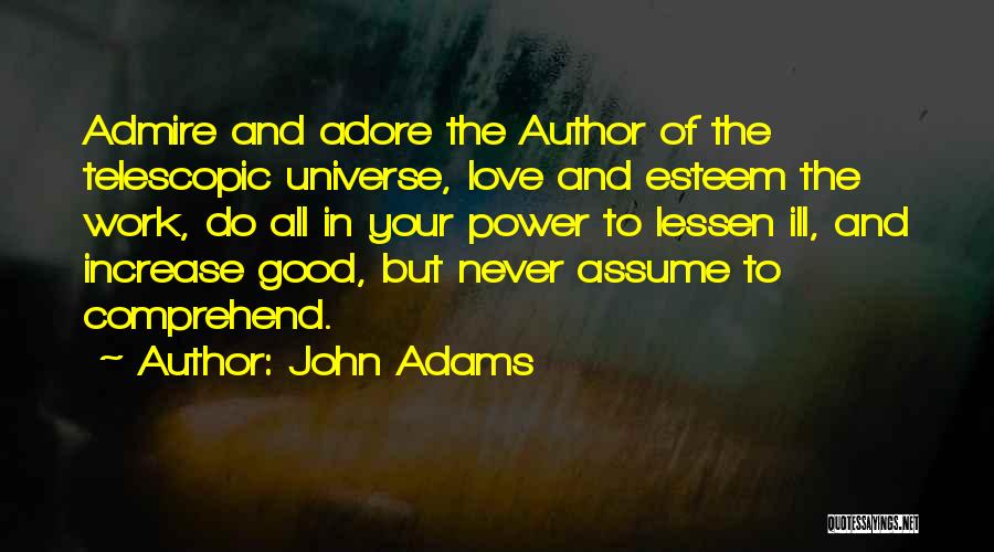 Good John Adams Quotes By John Adams