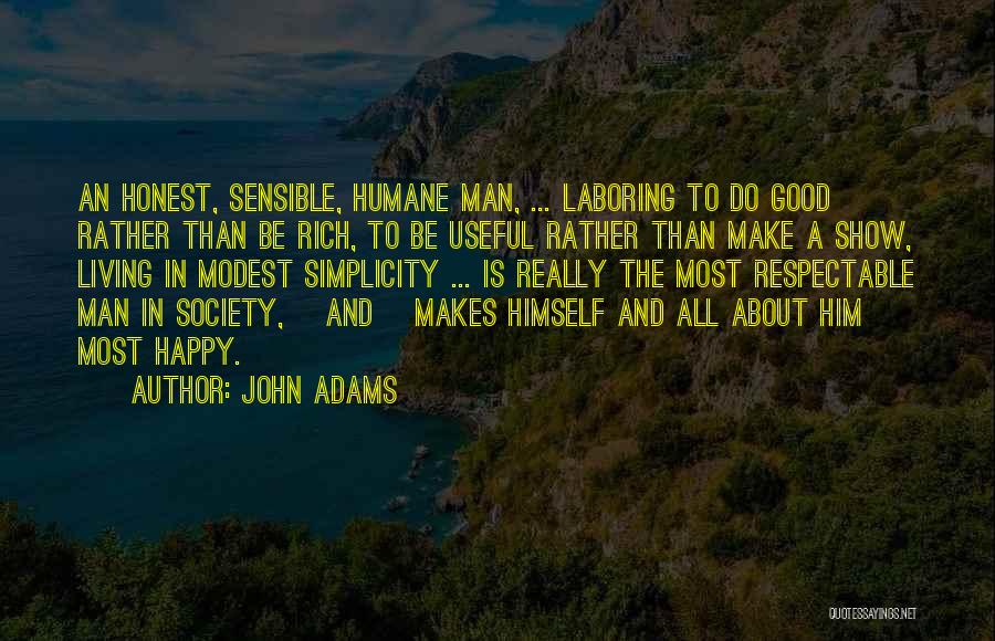 Good John Adams Quotes By John Adams