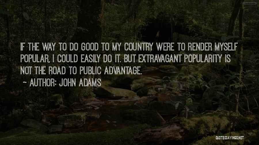 Good John Adams Quotes By John Adams