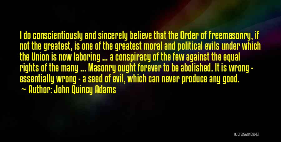 Good John Adams Quotes By John Quincy Adams