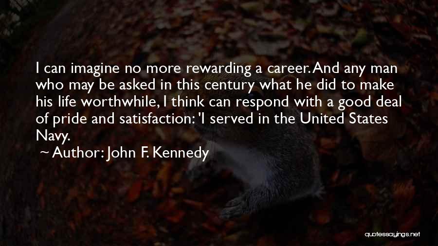 Good John F Kennedy Quotes By John F. Kennedy