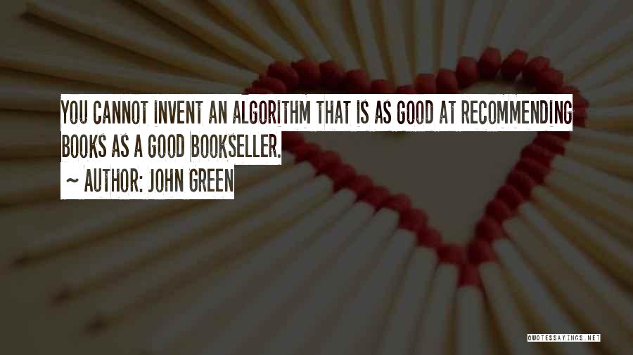 Good John Green Quotes By John Green