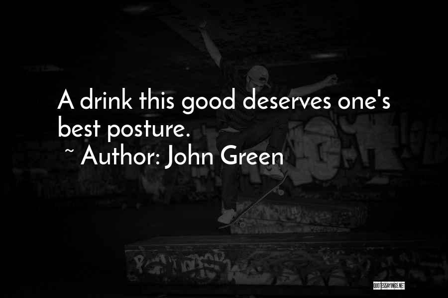 Good John Green Quotes By John Green