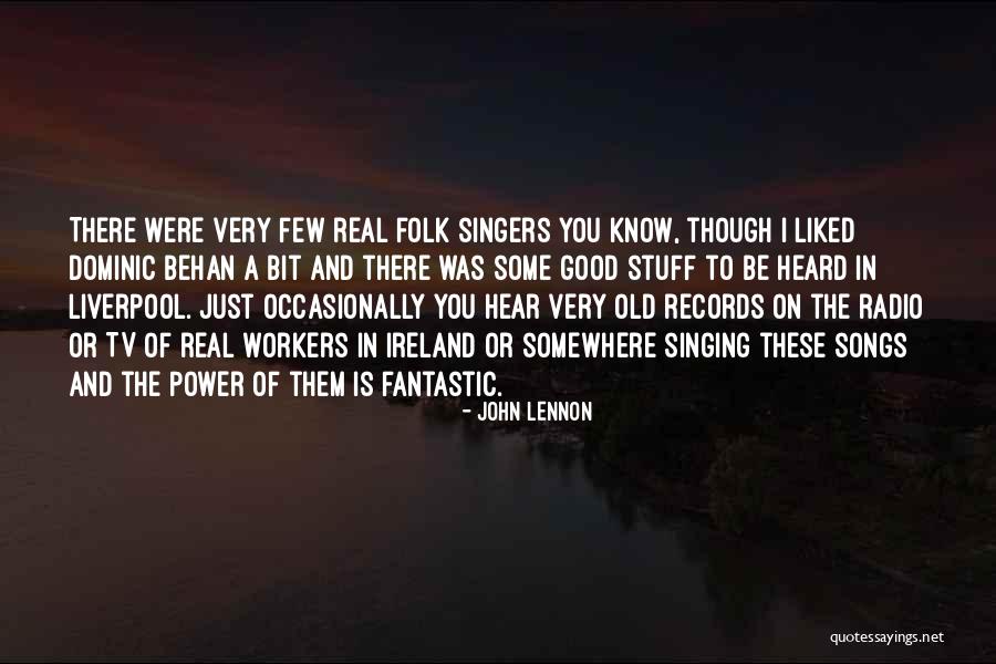 Good John Lennon Quotes By John Lennon