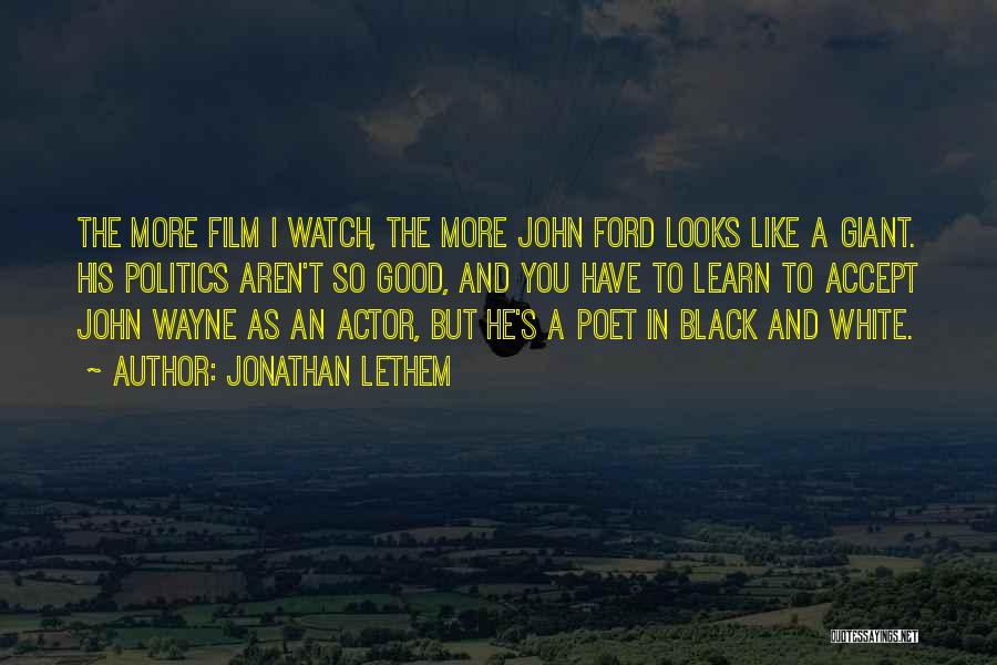 Good John Wayne Quotes By Jonathan Lethem