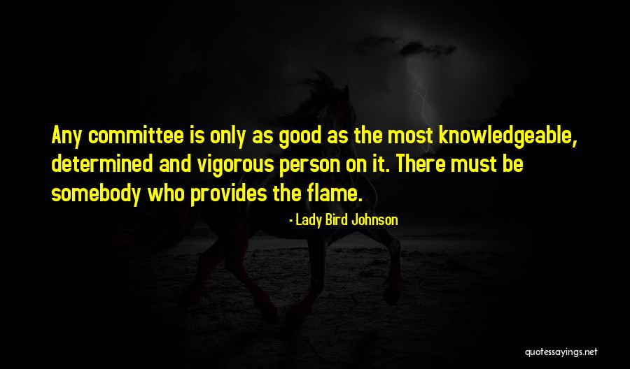 Good Johnson Quotes By Lady Bird Johnson Good Johnson Quotes By Lady Bird Johnson