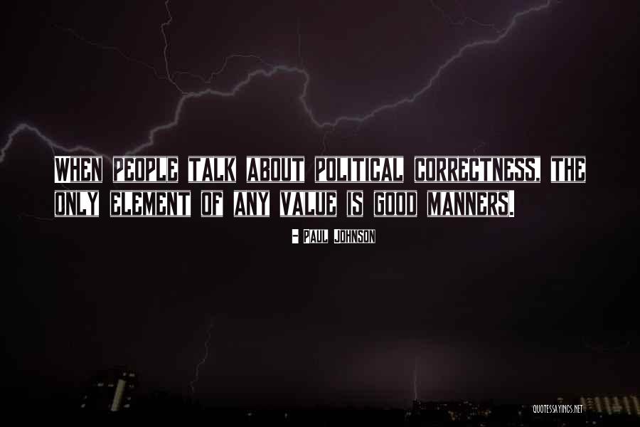 Good Johnson Quotes By Paul Johnson Good Johnson Quotes By Paul Johnson