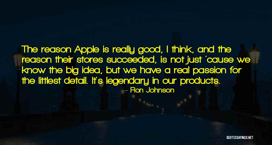Good Johnson Quotes By Ron Johnson Good Johnson Quotes By Ron Johnson