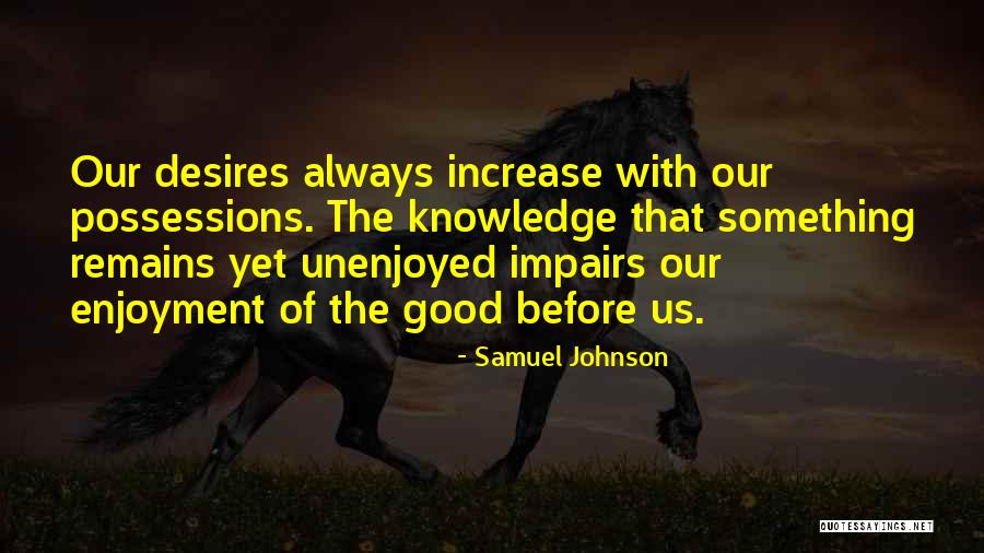 Good Johnson Quotes By Samuel Johnson Good Johnson Quotes By Samuel Johnson