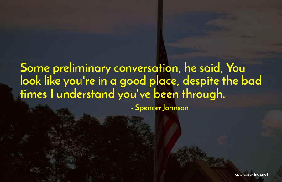 Good Johnson Quotes By Spencer Johnson Good Johnson Quotes By Spencer Johnson