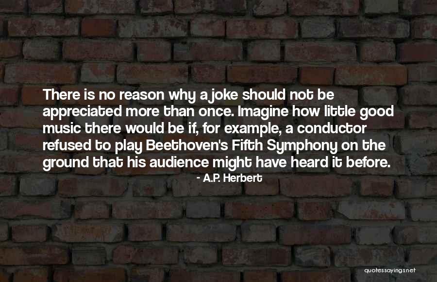 Good Joke Quotes By A.P. Herbert Good Joke Quotes By A.P. Herbert