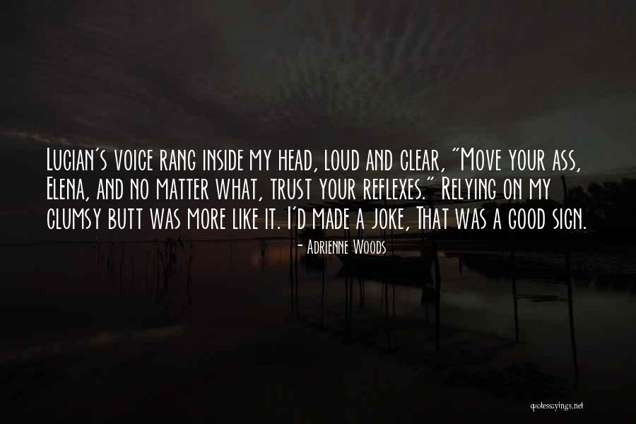 Good Joke Quotes By Adrienne Woods Good Joke Quotes By Adrienne Woods