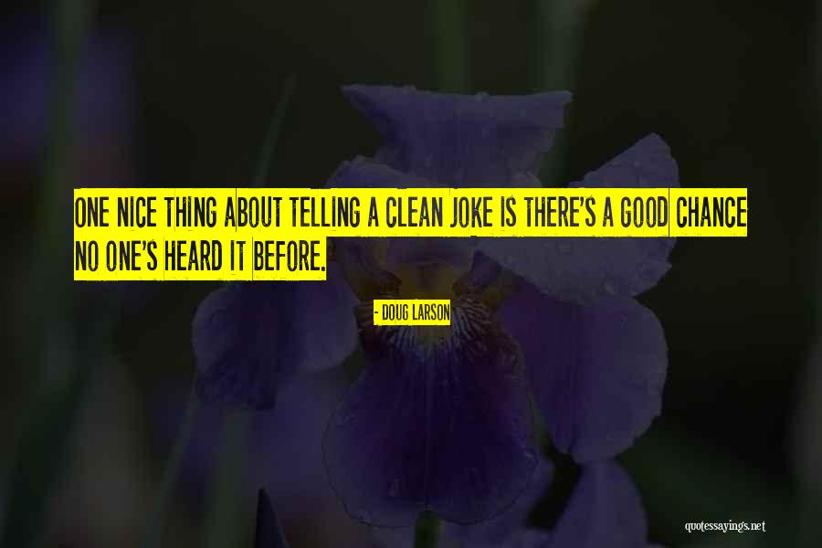 Good Joke Quotes By Doug Larson Good Joke Quotes By Doug Larson