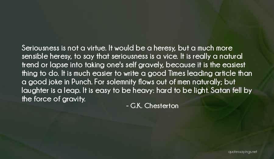 Good Joke Quotes By G.K. Chesterton Good Joke Quotes By G.K. Chesterton