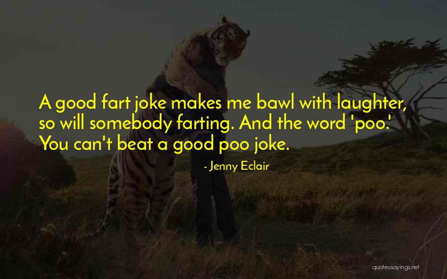 Good Joke Quotes By Jenny Eclair Good Joke Quotes By Jenny Eclair