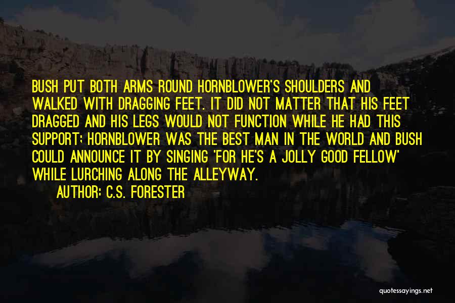 Good Jolly Quotes By C.S. Forester