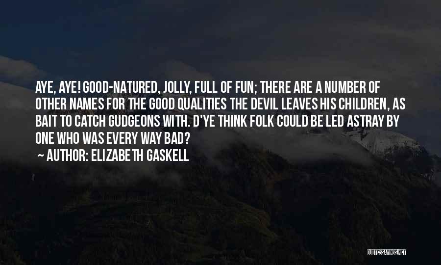 Good Jolly Quotes By Elizabeth Gaskell