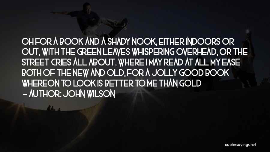 Good Jolly Quotes By John Wilson