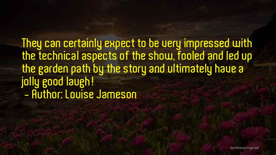 Good Jolly Quotes By Louise Jameson