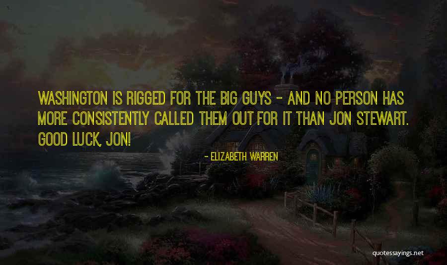 Good Jon Stewart Quotes By Elizabeth Warren Good Jon Stewart Quotes By Elizabeth Warren