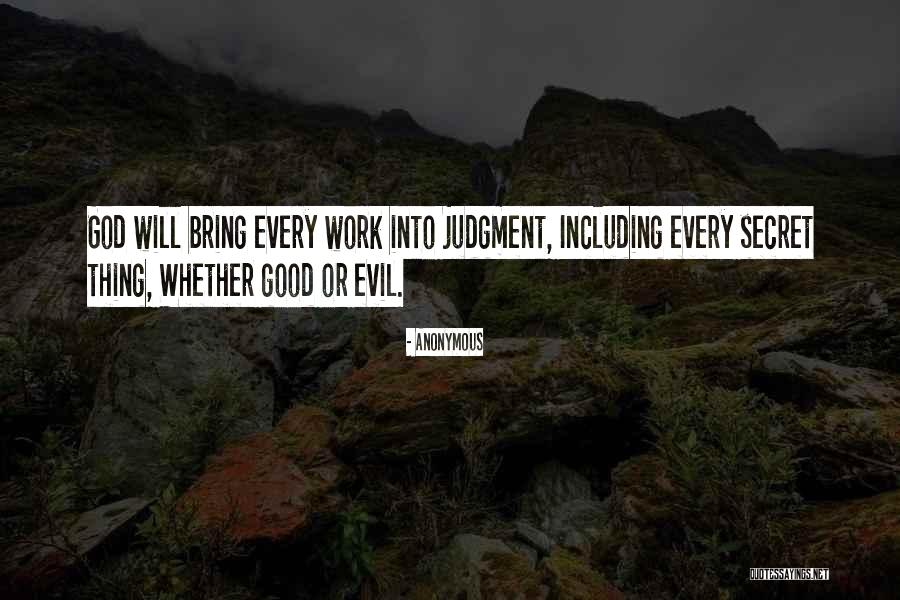 Good Judgment Quotes By Anonymous