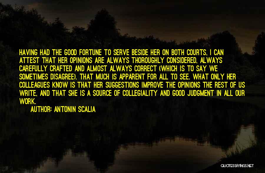 Good Judgment Quotes By Antonin Scalia