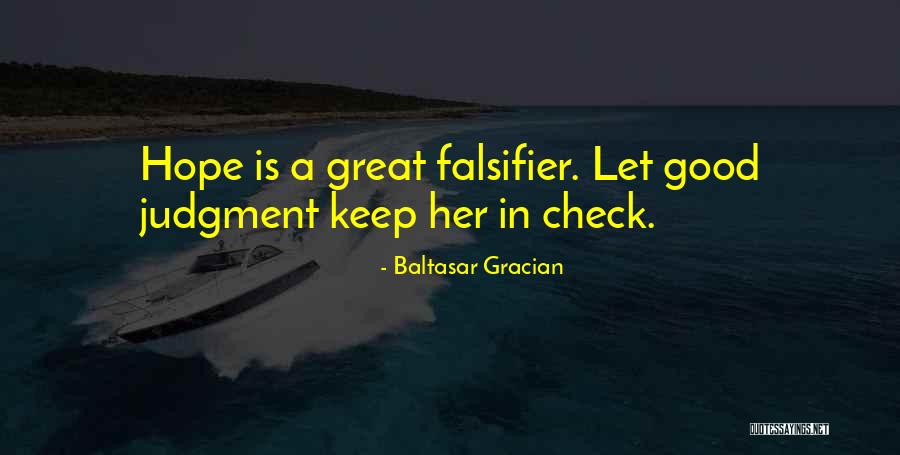 Good Judgment Quotes By Baltasar Gracian